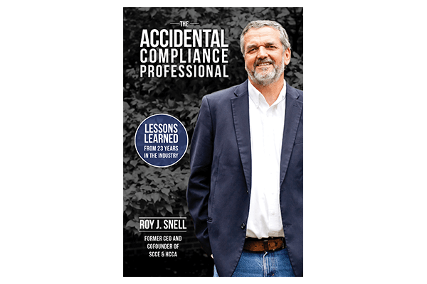 The Accidental Compliance Professional | Lessons Learned From 23 Years in the Industry