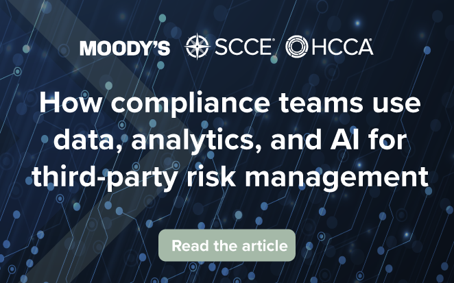 SCCE & HCCA Moody's How compliance teams use data, analytics, and AI for third-party risk management |  Read the article 