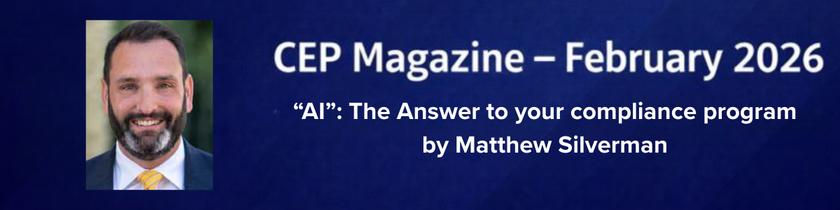 “AI”: The Answer to your compliance program by Matthew Silverman