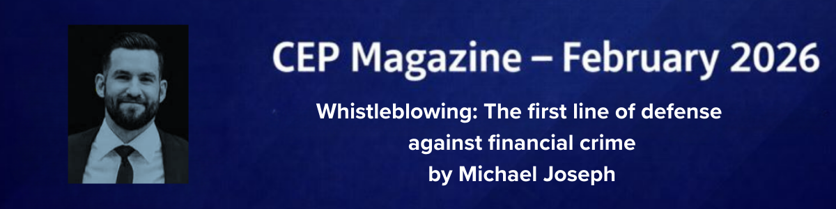 Whistleblowing: The first line of defense against financial crime by Michael Joseph