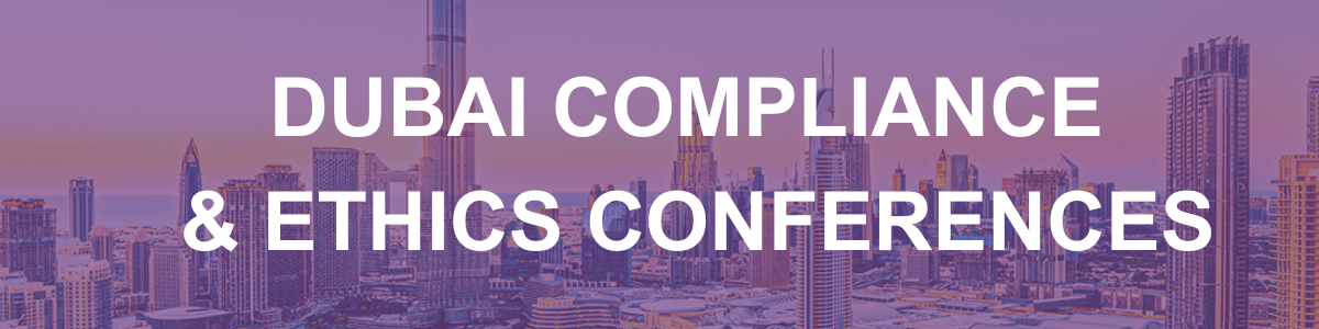 Dubai Compliance & Ethics Conferences