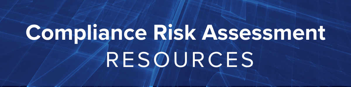 Compliance Risk Assessment Resources